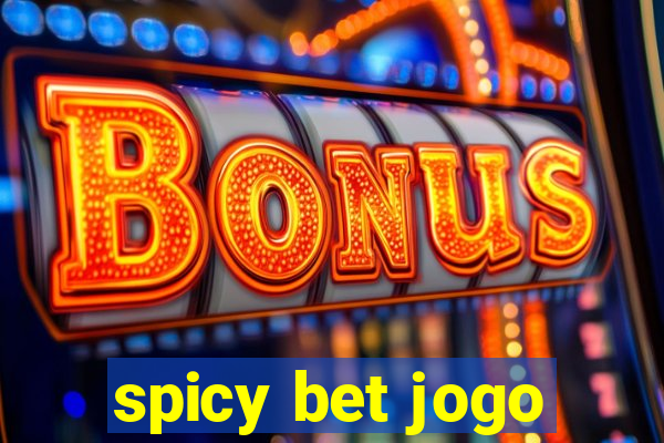 spicy bet jogo